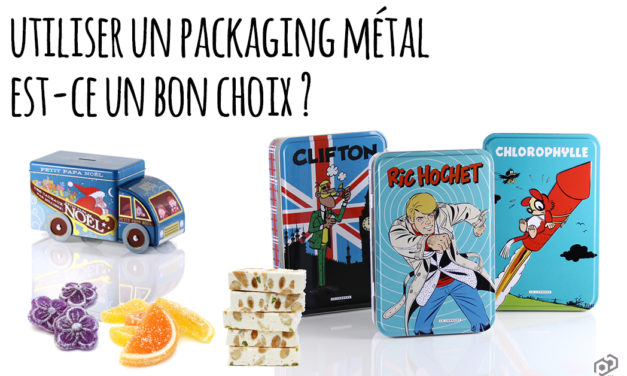 Utiliser un packaging en métal, est-ce un bon choix ?